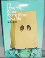 I'll Love You When You're More Like Me