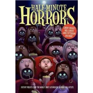 Half Minute Horrors!